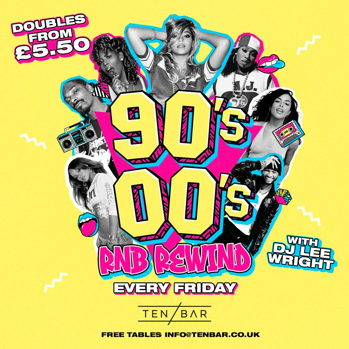 90's - 00s RnB Rewind Every Friday - 25th August | Ten Bar