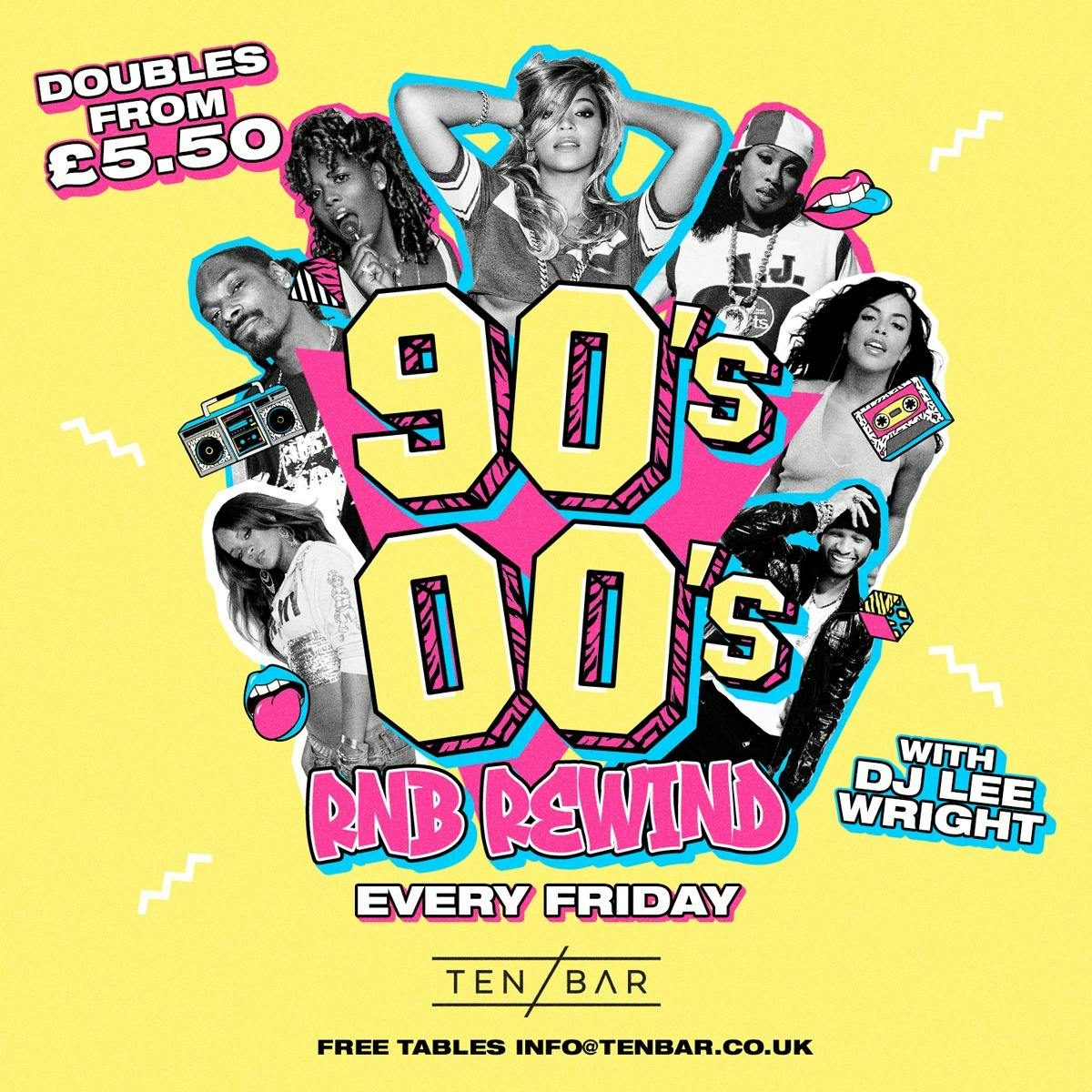 90's - 00s RnB Rewind Every Friday - 8th September at Ten Bar, Leeds on ...