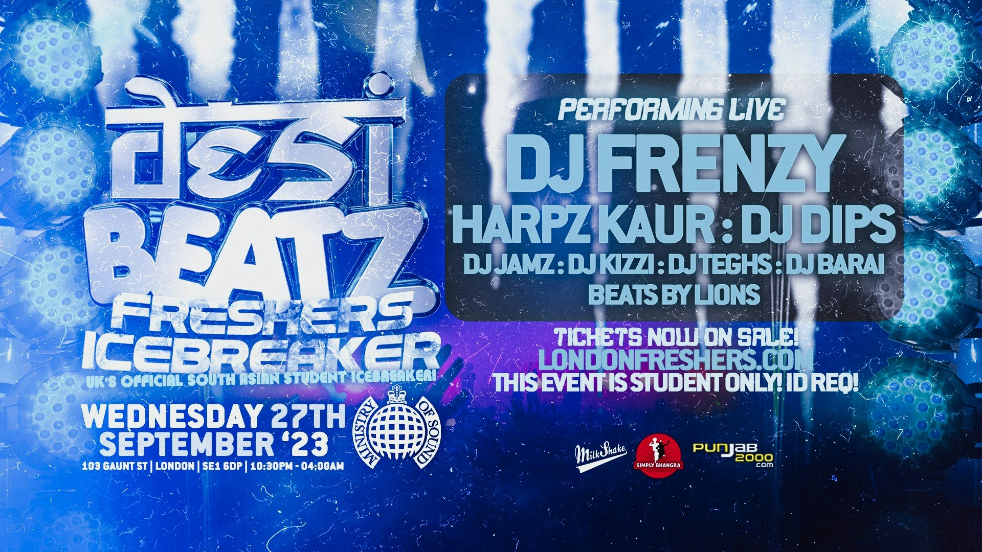 Desi Beatz : FRESHERS ICEBREAKER! 💃💃💃 London’s Biggest Desi Event @ Ministry of Sound