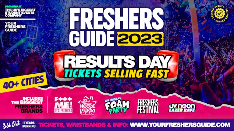 FRESHERS 2023 🎉 - Official Your Freshers Guide UK Tour Guide 🔥 - The BIGGEST & BEST Freshers Events ✅ - ⬇️ SELECT YOUR CITY BELOW ⬇️