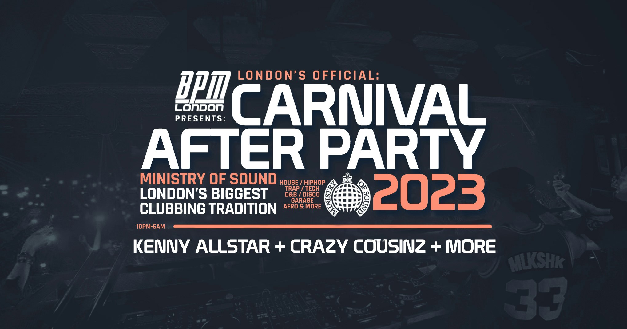 Ministry of Sound, Official Carnival After Party 2023 ft Kenny Allstar