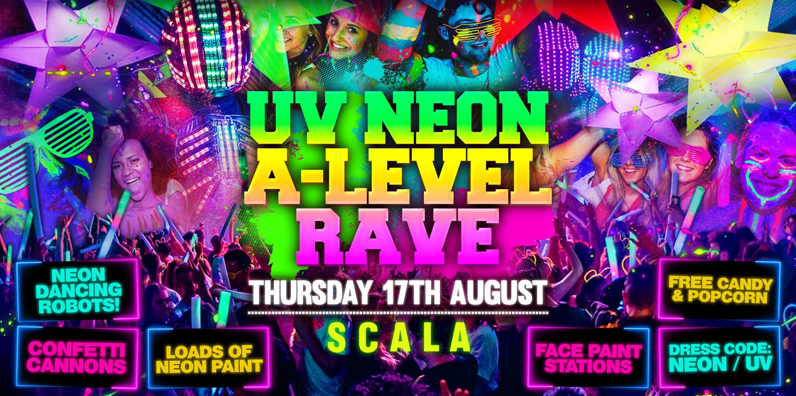 The 2023 A-Level Results UV Rave at Scala