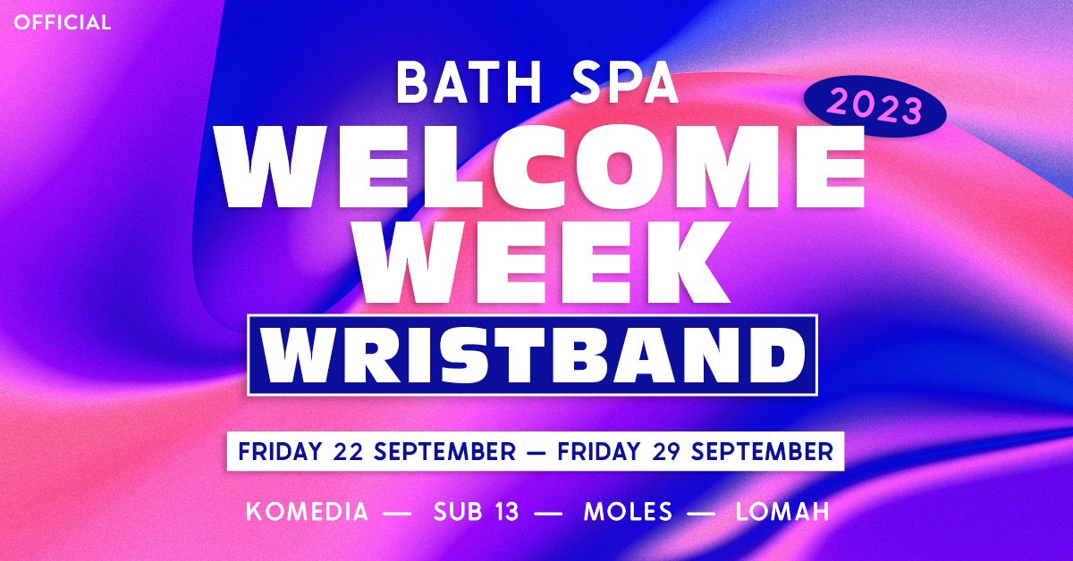 BATH SPA WELCOME WEEK WRISTBAND [LAST 50 WRISTBANDS LEFT!]