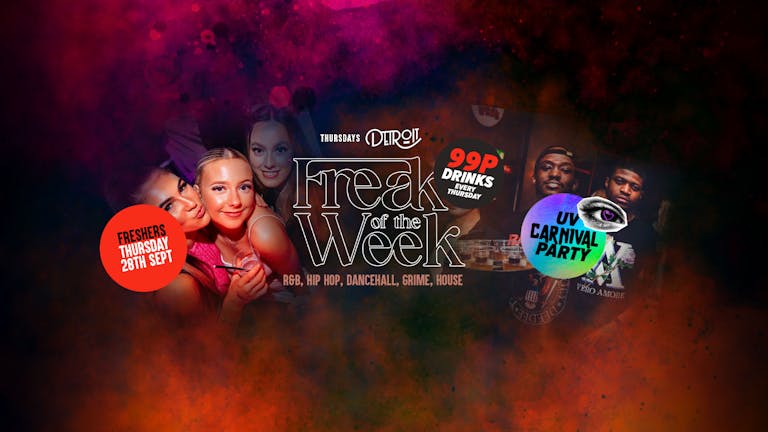 Freak Of The Week | Freshers Thursday | UV Carnival Party 