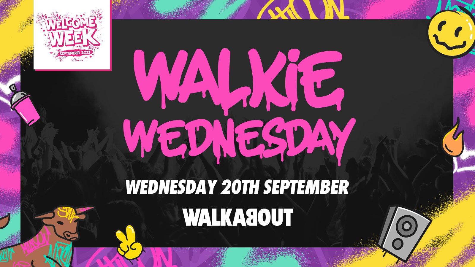 Day 5: [TONIGHT!!] 🅰️﻿🅰️﻿🅰️ The Official Aston Welcome hits Walkie Weds! Weds 20th Sept