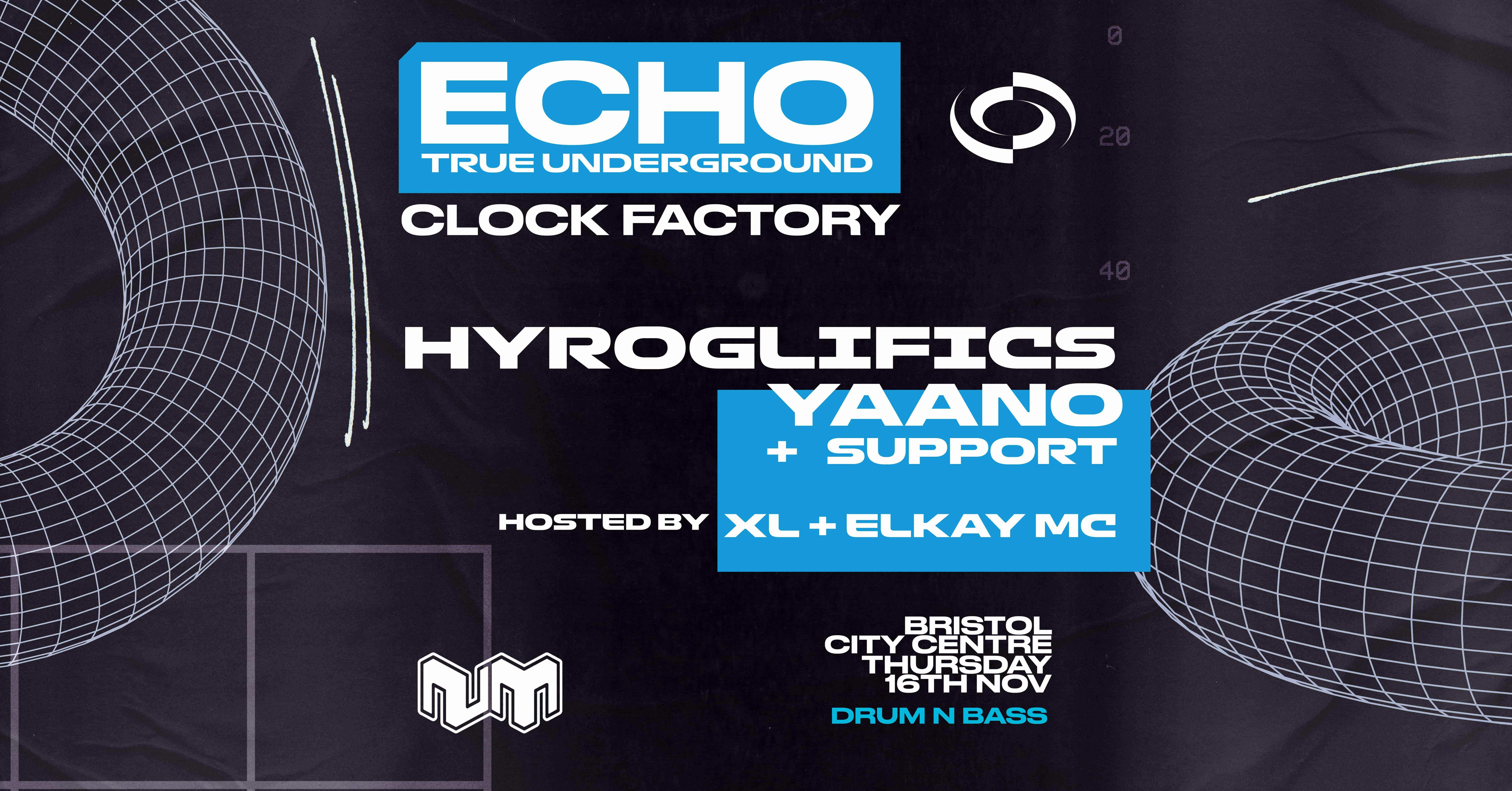 [POSTPONED] Echo x Nu:Motive FREE RAVE: Hyroglifics + YAANO