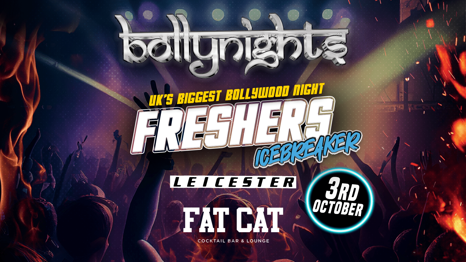 Bollynights Leicester: Tuesday 3rd October  | FAT CAT