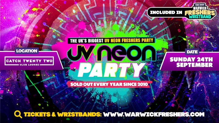 The Warwick UV Neon Moving in Party | Warwick & Coventry Freshers 2023