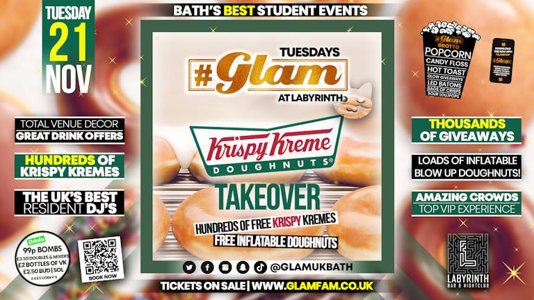 TONIGHT 🍩 Glam - Kripsy Kreme Takeover - Bath's Best Student Events! 🍩