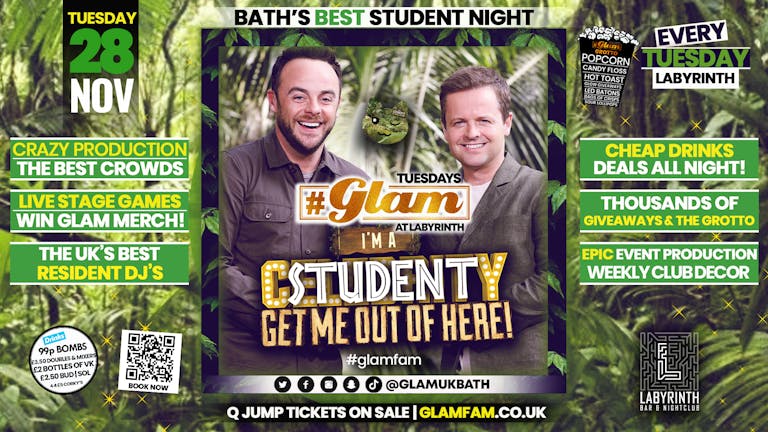 😻 TONIGHT 😻 Glam - I'm a Student Get Me Out of Here - Bath's Best Student Events! 