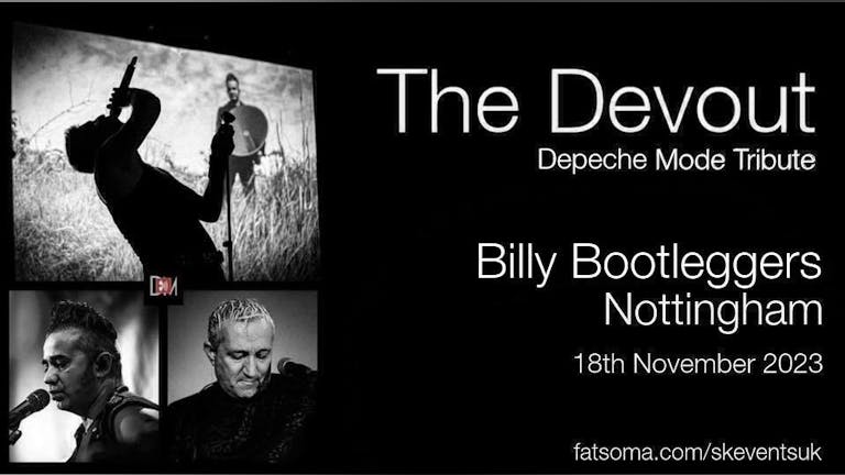 The Devout (Depeche Mode Tribute) - Live At Billy Bootleggers, Nottingham