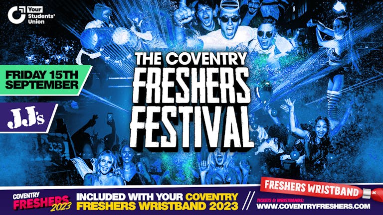 The Freshers Festival | Official Coventry Freshers 2023