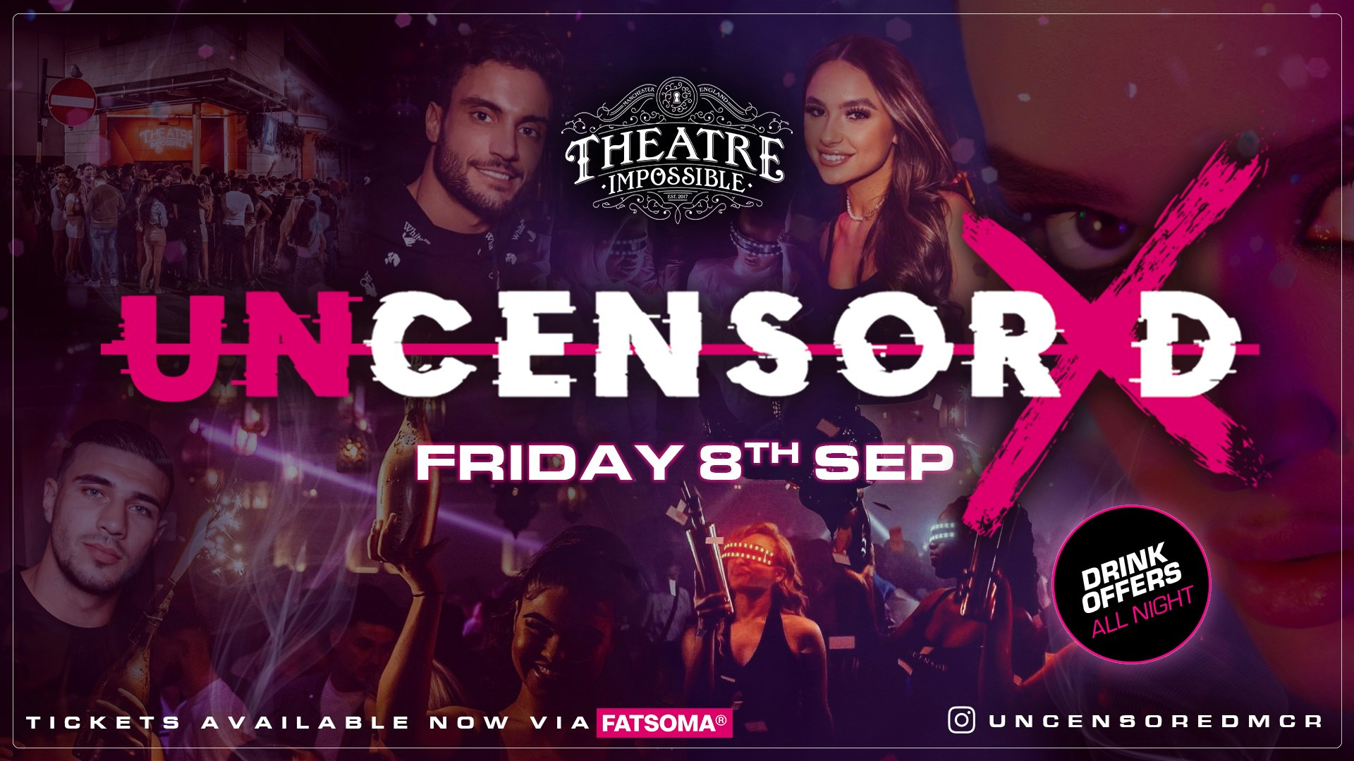 UNCENSORED FRIDAYS 🔞 IMPOSSIBLE Manchester’s Hottest Biggest Friday 😈