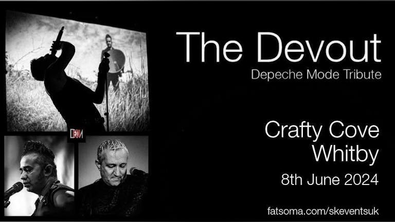 The Devout (Depeche Mode Tribute) - Live At Crafty Cove, Whitby