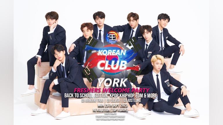 KOREAN CLUB YORK Freshers KPop Welcome Party: Back To School Edition with UYKCS & YSJKCS | 25/9/23