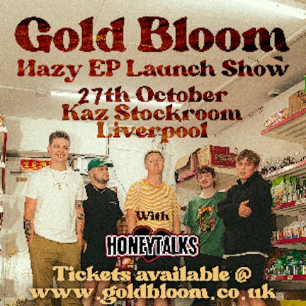 Gold Bloom 'Hazy' EP Launch Show