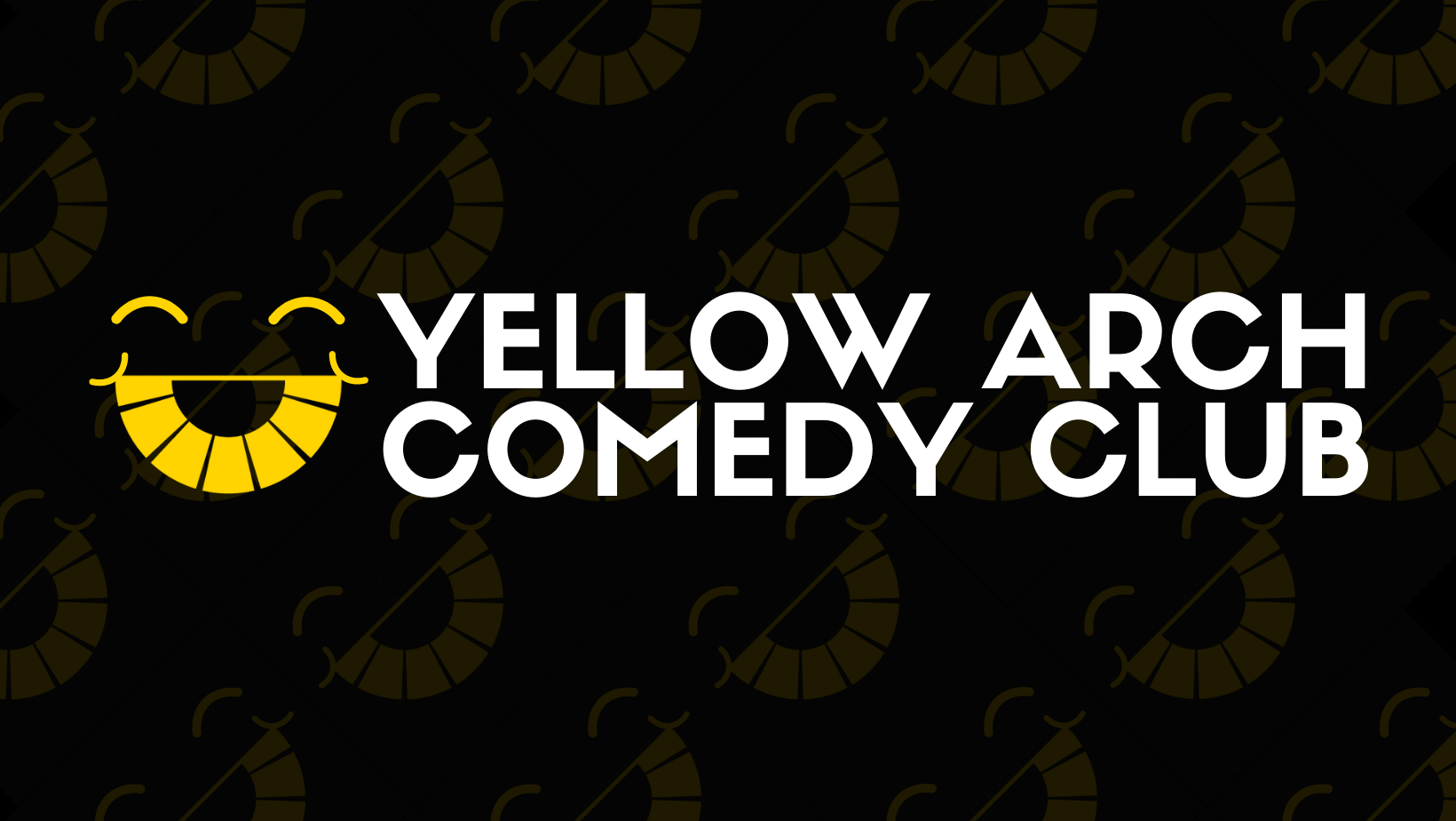 Yellow Arch Comedy Club