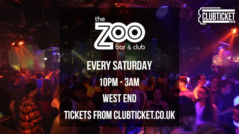 Zoo Bar & Club // Every Saturday // 2 Floors of Music // Drink Deals