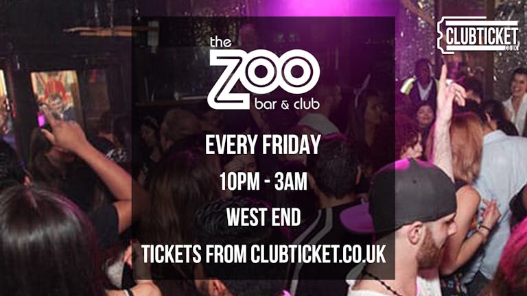 Zoo Bar & Club // Every Friday // 2 Floors of Music // Drink Deals