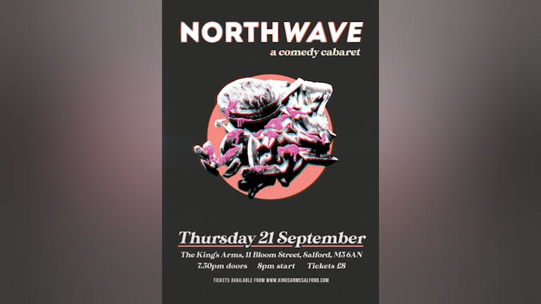 North Wave  a comedy cabaret 