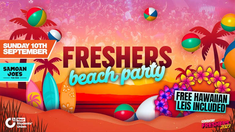 Freshers Beach Party | Official Coventry Freshers 2023 - £3 Tickets!