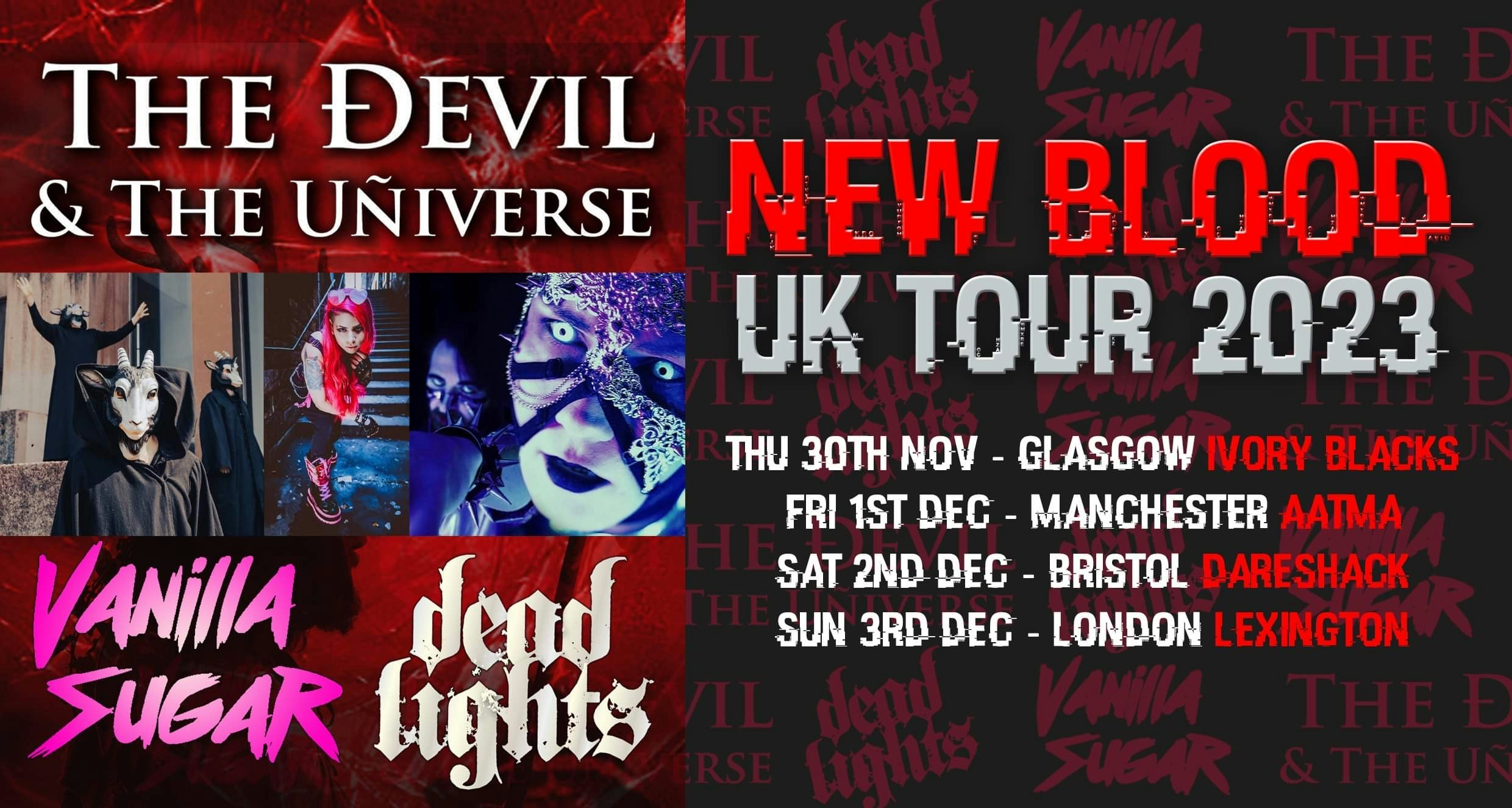 NEW BLOOD UK TOUR 2023 with The Devil and the Universe + Dead Lights & Vanilla Sugar