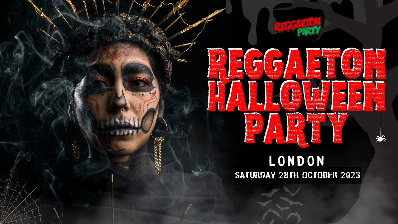 Reggaeton Halloween Party (London) 2023