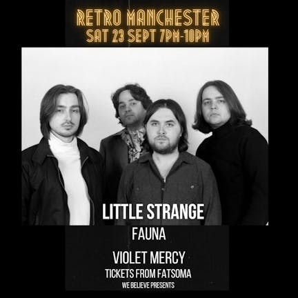 LITTLE STRANGE AND FAUNA - CO HEADLINE PLUS GUESTS