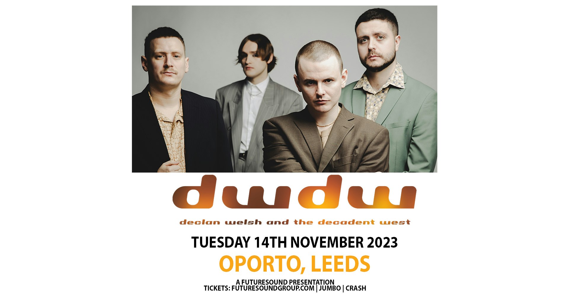 Declan Welsh & The Decadent West