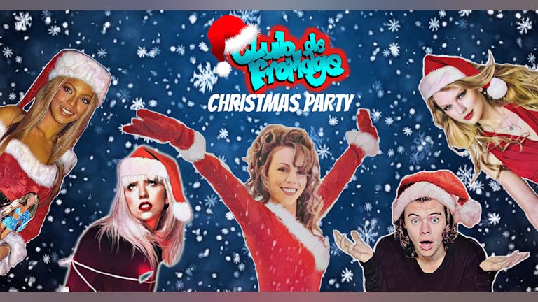 Club de Fromage - 2nd December: Christmas Pop Party!