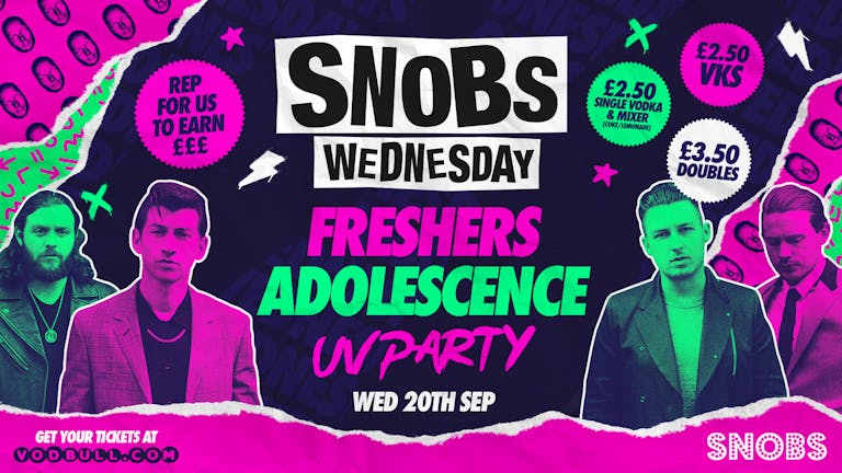 🎶 Snobs Wednesday!! [TONIGHT}!🌟THE FRESHERS ADOLESCENCE🌟 🎶 20/09