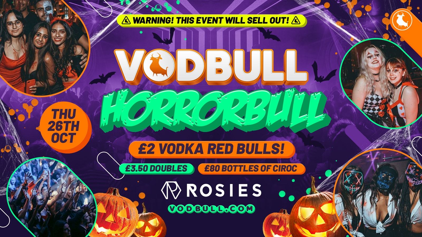 🧡[200 spaces on the door from 10.30pm!!]🧟‍♀️Vodbull HALLOWEEN HORRORBULL at ROSIES!! 🧟‍♀️26/10 🧡