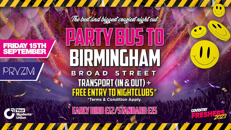 Party Bus to PRYZM Birmingham | Official Coventry Freshers 2023