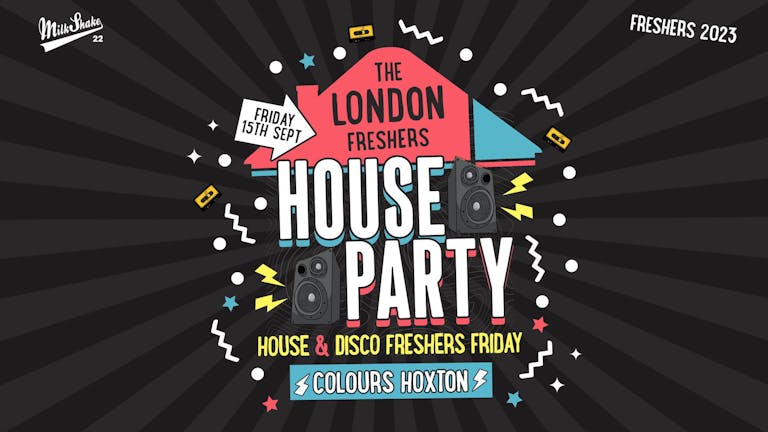 The London Freshers House Party