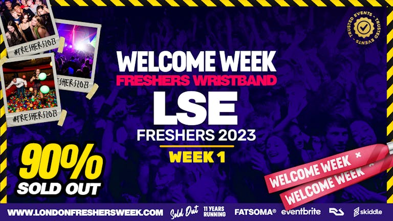 London School of Economics & Political Science (LSE) Freshers 2023 - London Freshers Week 2023 - [Welcome Week] - ⚠️ALMOST SOLD OUT⚠️