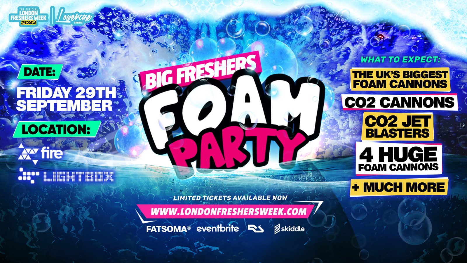 BIG FRESHERS FOAM PARTY @ FIRE & LIGHTBOX! THE BIGGEST FOAM PARTY IN THE UK! – LONDON FRESHERS WEEK 2023 – [FRESHERS WEEK 2]