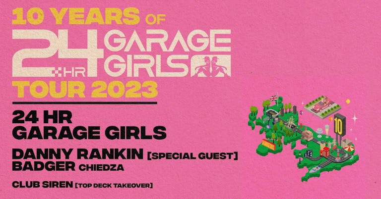 10 years of 24hr Garage Girls (Bristol)