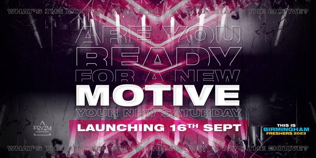 MOTIVE Saturdays! – Launch Party – Pryzm Birmingham