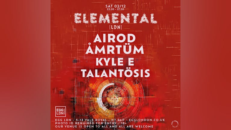 Elemental LDN: Airod, Åmrtüm, Kyle E & Talantösis - Free entry - claim online
