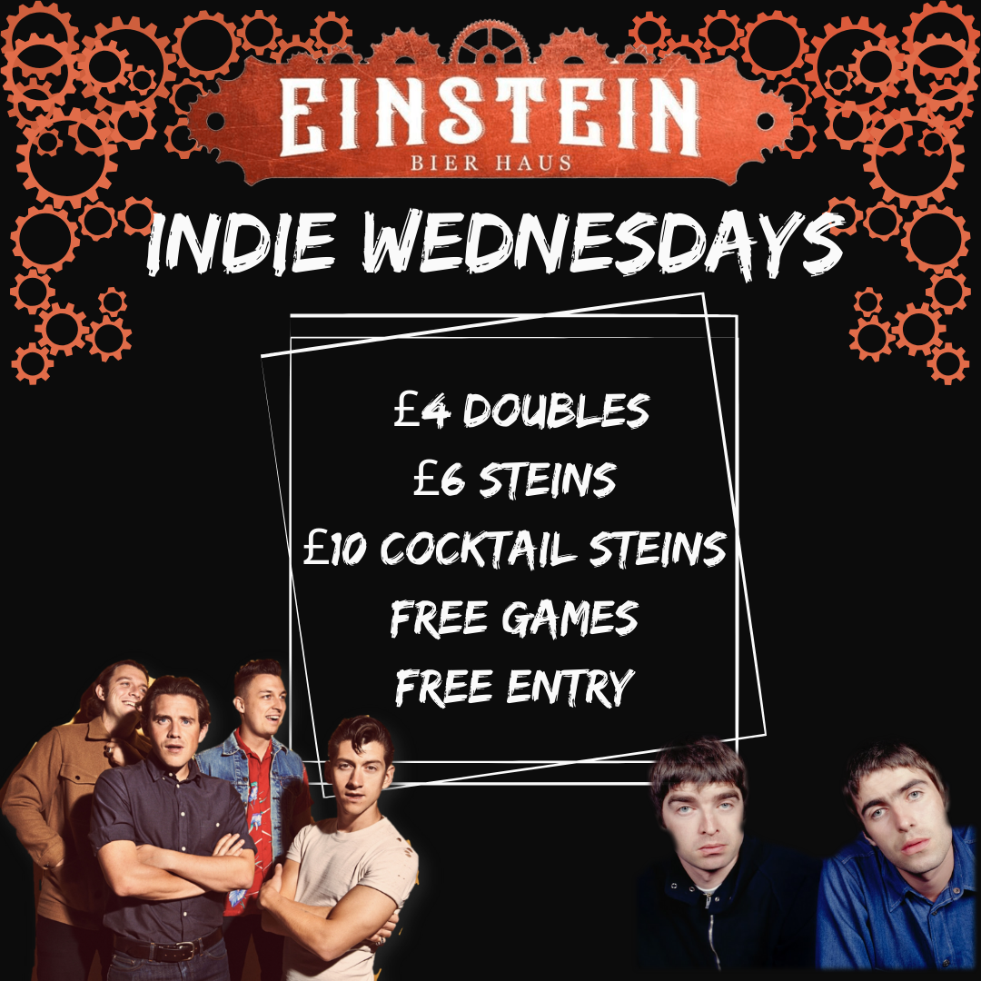 INDIE WEDNESDAYS @ EINSTEIN BIER HAUS, CONCERT SQUARE