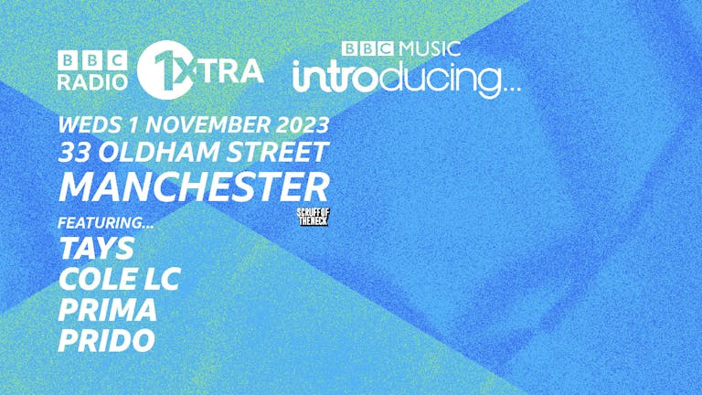BBC 1Xtra Introducing Showcase | Manchester, 33 Oldham Street