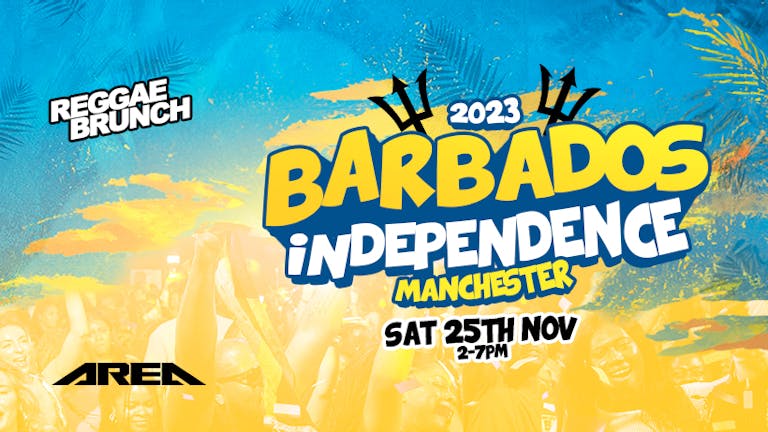 MCR Reggae Brunch Presents - BARBADOS INDEPENDENCE - Sat 25th Nov