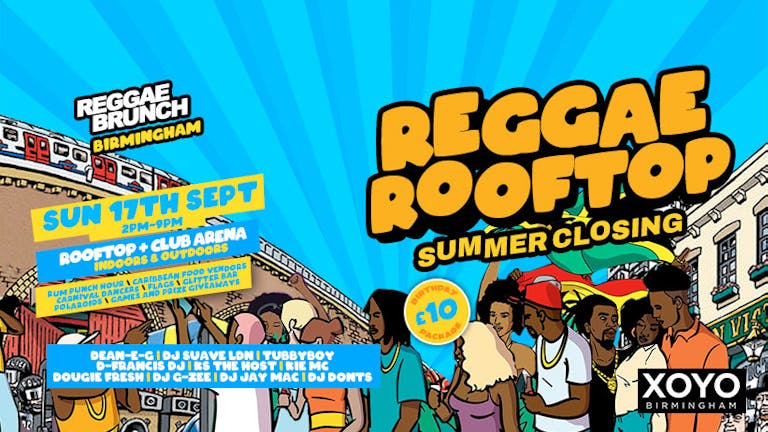 REGGAE ROOFTOP Birmingham - Summer Closing - SUN 17th SEPT