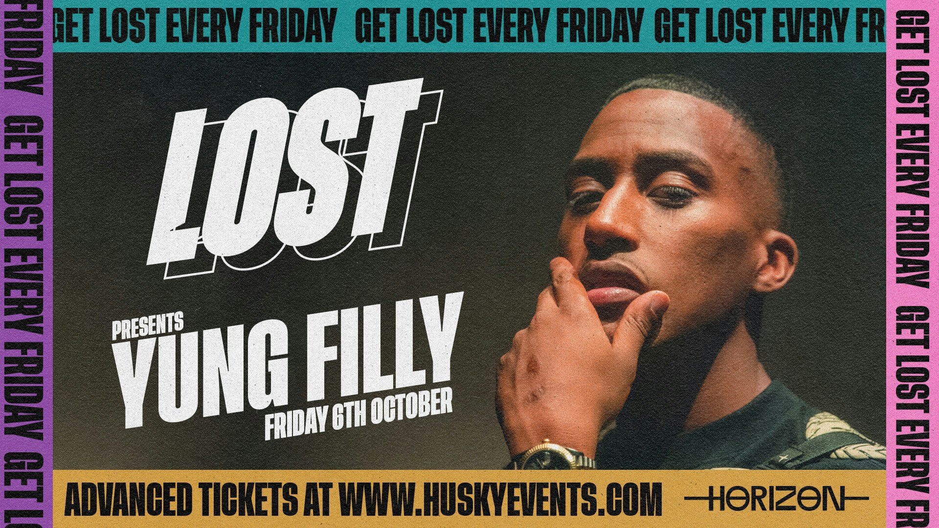 LOST Fridays x YUNG FILLY Live | Horizon Brighton | 06.10.23