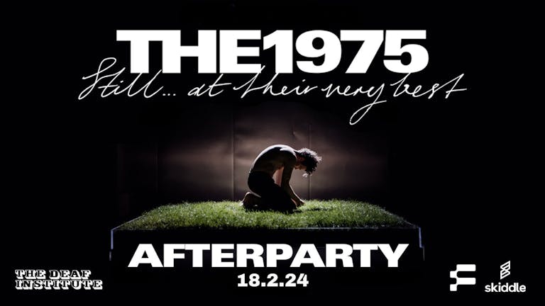 THE 1975 - AFTERPARTY 🖤 