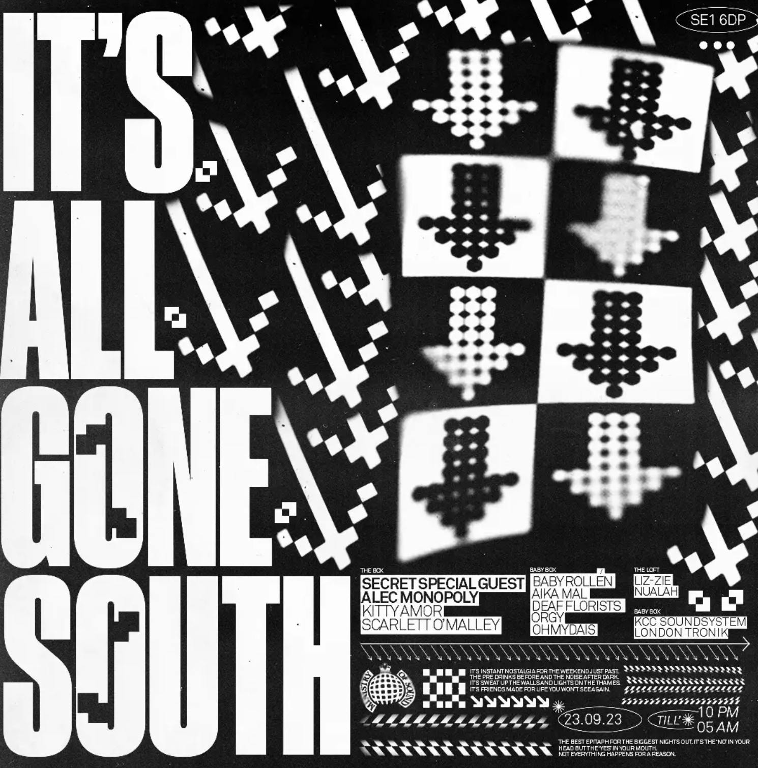 Ministry of Sound Presents: IT’S ALL GONE SOUTH w/ Secret Special Guest, Alec Monopoly, Kitty Amor & more