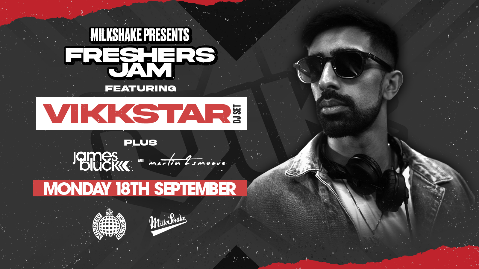 TONIGHT 11PM – Freshers Jam ft: VIKKSTAR (SIDEMEN) at Ministry of Sound