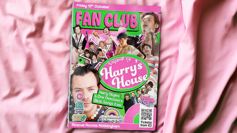 Fan Club 📺 Welcome To Harry's House!