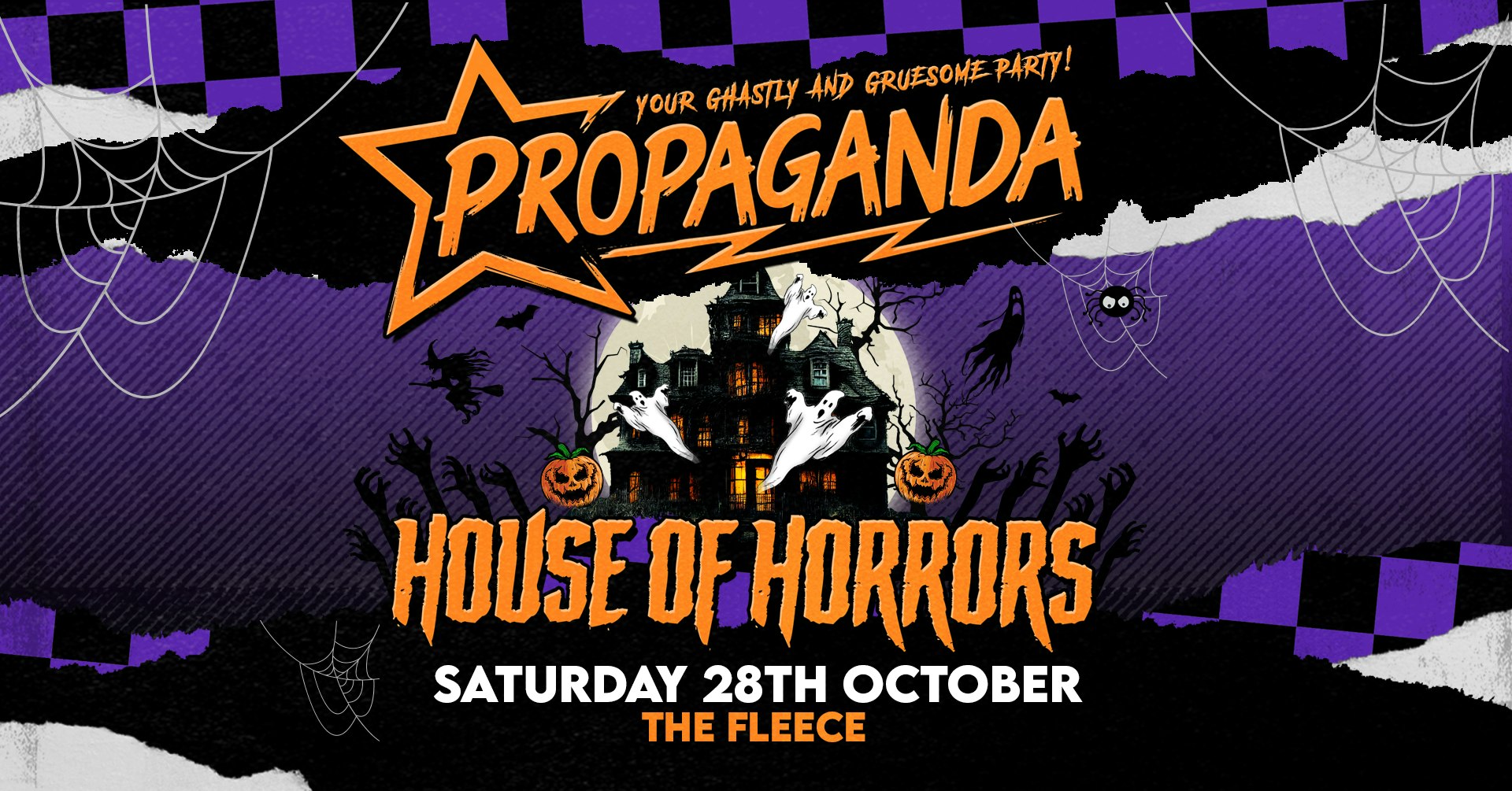 Propaganda Bristol – House of Horrors!