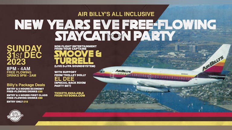 SMOOVE & TURRELL'S LIVE DJ/PA SOUNDSYSTEM @ BILLY'S NEW YEARS EVE FREE-FLOWING STAYCATION PARTY